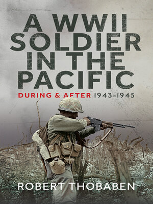 cover image of A WWII Soldier in the Pacific